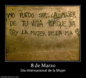 8 de Marzo Día Internacional de la Mujer