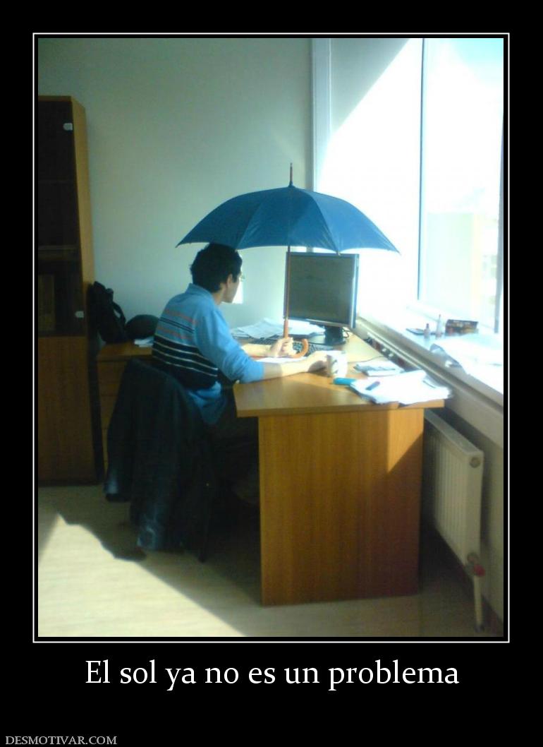 El sol ya no es un problema