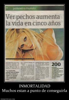 INMORTALIDAD Muchos estan a punto de conseguirla
