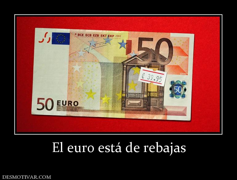 El euro está de rebajas