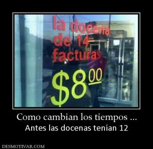 Como cambian los tiempos ... Antes las docenas tenían 12