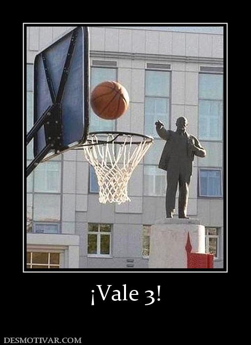 ¡Vale 3!