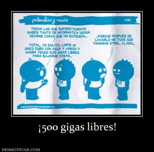 ¡500 gigas libres!