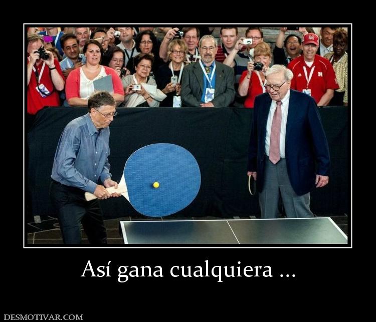 Así gana cualquiera ...