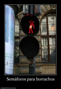 Semáforos para borrachos