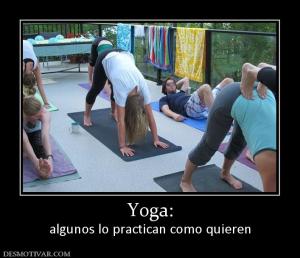 Yoga: algunos lo practican como quieren