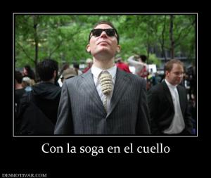 Con la soga en el cuello