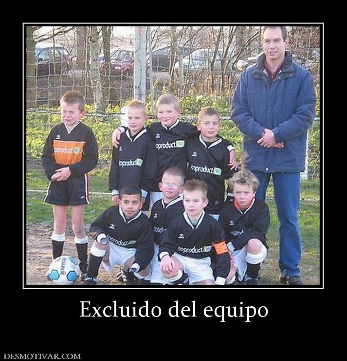 Excluido del equipo
