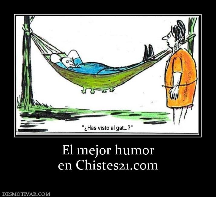 El mejor humor en Chistes21.com
