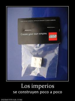 Los imperios se construyen poco a poco