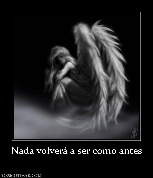 Nada volverá a ser como antes
