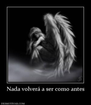 Nada volverá a ser como antes