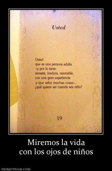 Miremos la vida con los ojos de niños