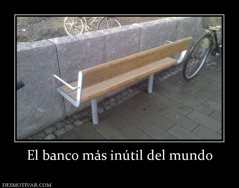 El banco más inútil del mundo