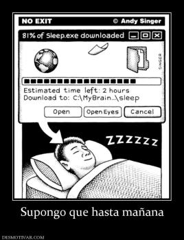 Supongo que hasta mañana