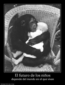 El futuro de los niños depende del mundo en el que vivan