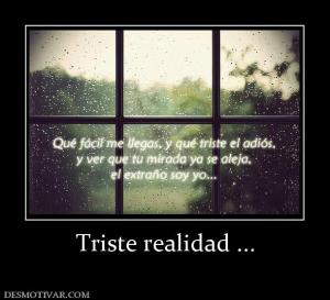 Triste realidad ...