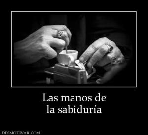 Las manos de la sabiduría