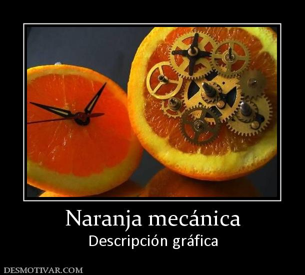 Naranja mecánica Descripción gráfica