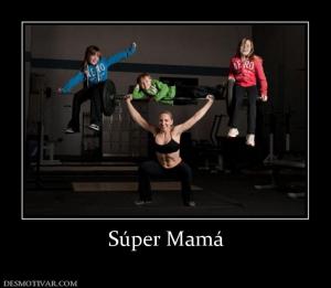 Súper Mamá