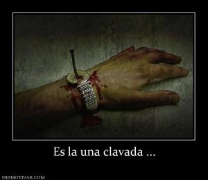 Es la una clavada ...