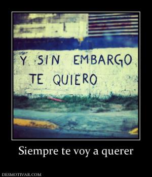 Siempre te voy a querer