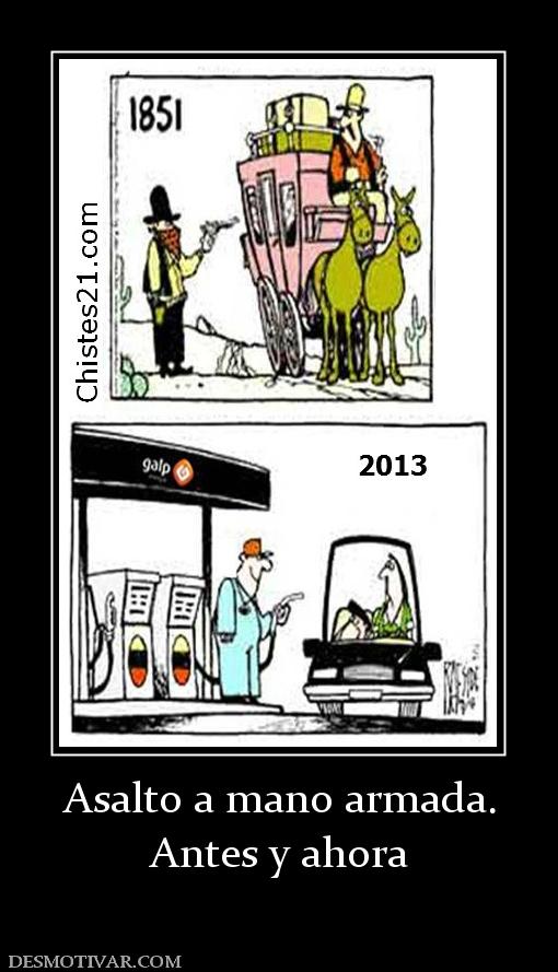 Asalto a mano armada. Antes y ahora