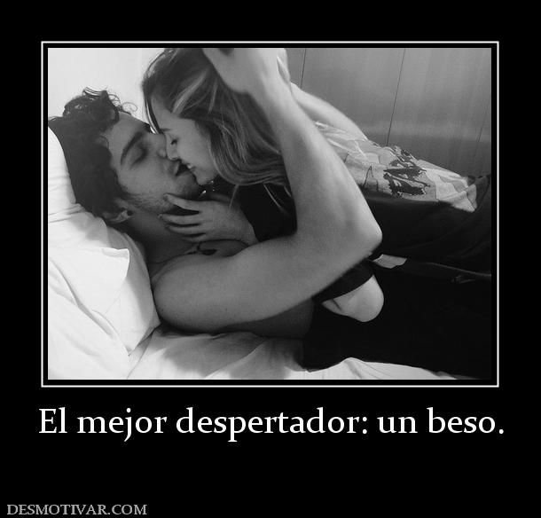 El mejor despertador: un beso.