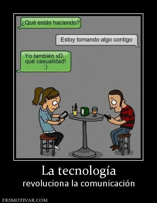 La tecnología revoluciona la comunicación