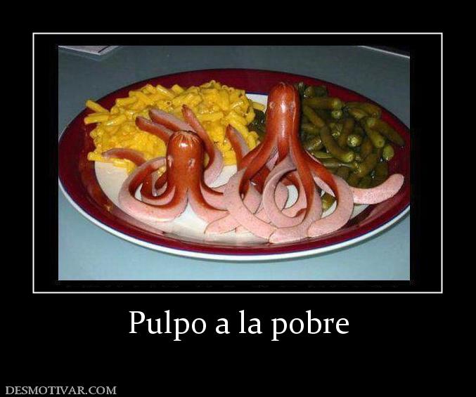 Pulpo a la pobre