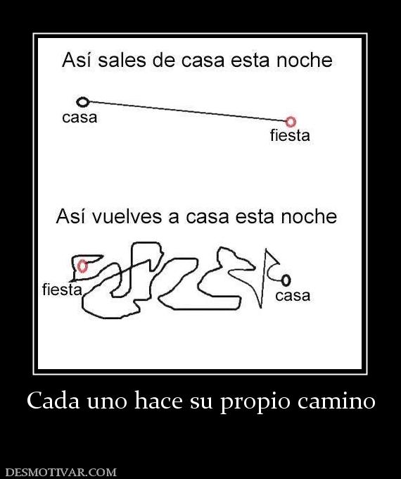 Cada uno hace su propio camino