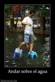 Andar sobre el agua