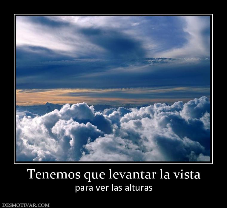 Tenemos que levantar la vista para ver las alturas