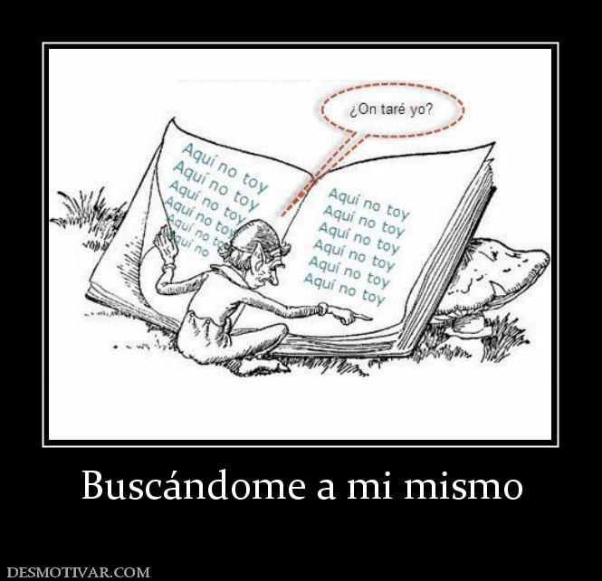 Buscándome a mi mismo