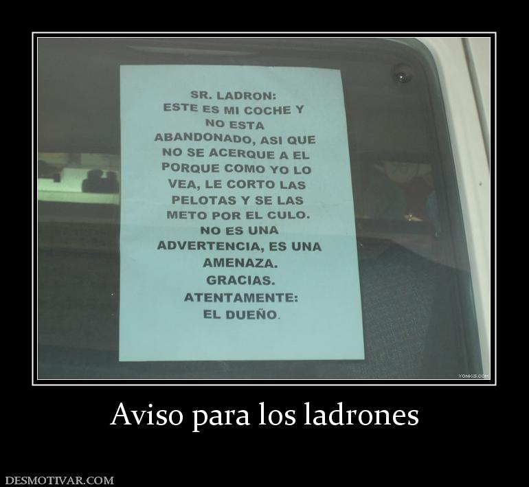 Aviso para los ladrones