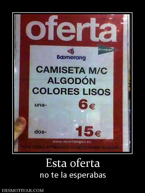 Esta oferta no te la esperabas