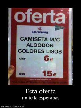 Esta oferta no te la esperabas