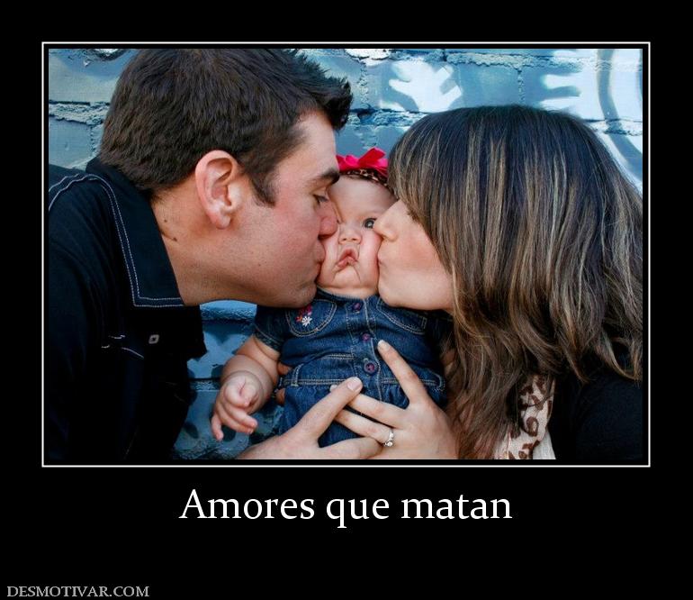 Amores que matan