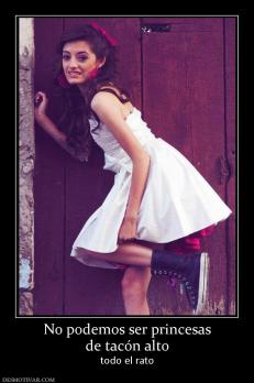 No podemos ser princesas de tacón alto todo el rato