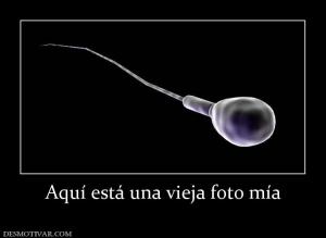 Aquí está una vieja foto mía