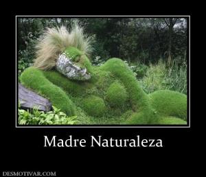 Madre Naturaleza