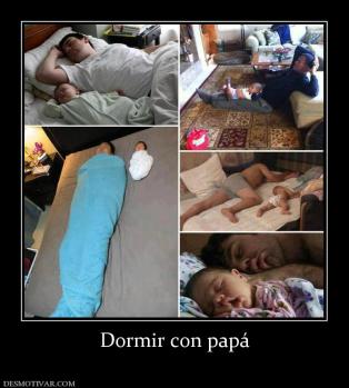 Dormir con papá