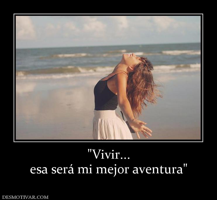 esa será mi mejor aventura