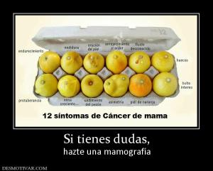 Si tienes dudas, hazte una mamografía