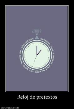 Reloj de pretextos