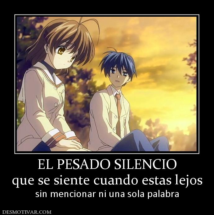 EL PESADO SILENCIO que se siente cuando estas lejos sin mencionar ni una sola palabra