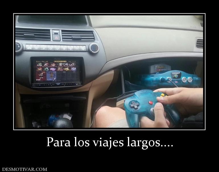 Para los viajes largos....