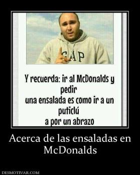 Acerca de las ensaladas en McDonalds