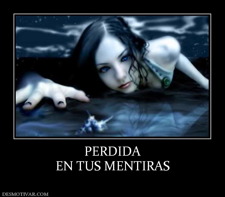 PERDIDA EN TUS MENTIRAS