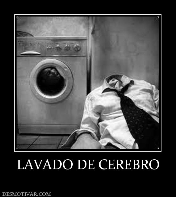 LAVADO DE CEREBRO